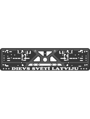 License plate frame - silkscreen printing - DIEVS SVIETI LATVIJU 