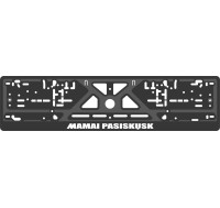 License Number Plate Frame Holder - silkscreen printing - silkscreen printing - MAMAI PASISKŲSK